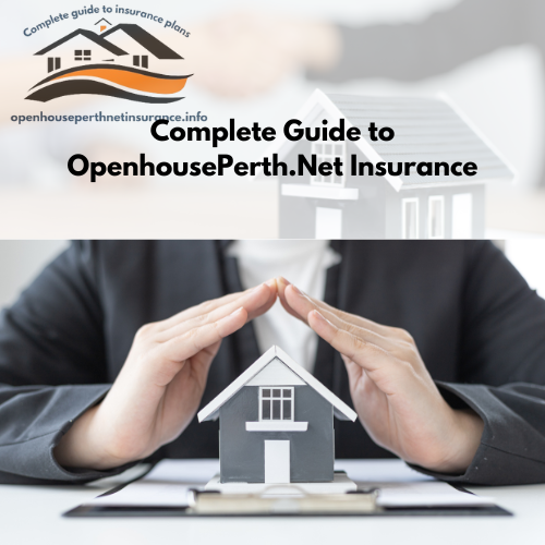 Openhouseperth.net insurance guide